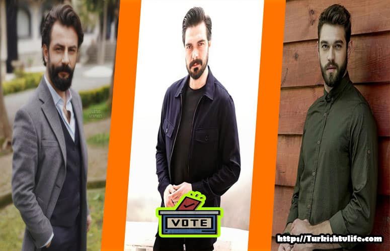 The Best Actors Turkish TV Series July 2022